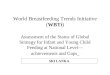 World Breastfeeding Trends Initiative ( WBT i )