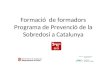 Formació  de formadors Programa de Prevenció de la Sobredosi a Catalunya