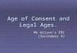 Age of Consent and Legal Ages