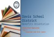 Davis School District Benefits Orientation