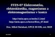 FF Z S-07 Elektrostatika ,   elektrokinetika , magnetismus a elektromagnetismus v kostce