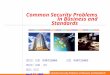 Common Security Problems                       in Business and Standards