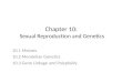 Chapter 10:  Sexual Reproduction and Genetics