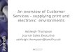An overview of Customer Services – supplying print and electronic  environments