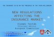 NEW REGULATIONS AFFECTING THE INSURANCE MARKET
