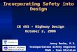 Incorporating Safety into Design