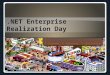 NET Enterprise Realization Day
