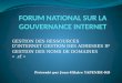 FORUM NATIONAL SUR LA GOUVERNANCE INTERNET