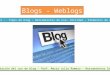 Blogs -  Weblogs