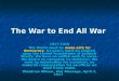The War to End All War