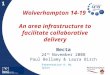 Wolverhampton 14-19  An area infrastructure to facilitate collaborative delivery