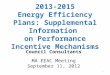 2013-2015 Energy Efficiency Plans: Supplemental Information  on Performance Incentive Mechanisms