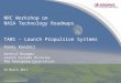 NRC Workshop on  NASA Technology Roadmaps TA01 - Launch Propulsion Systems