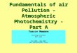 Fundamentals of air Pollution – Atmospheric Photochemistry - Part A