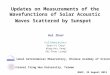 Updates on Measurements of the Wavefunctions of Solar Acoustic Waves Scattered by Sunspot