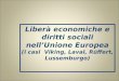 Liberà economiche e diritti sociali nell’Unione Europea