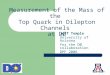 Measurement of the Mass of the  Top Quark in Dilepton Channels  at DØ