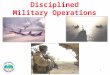 Disciplined Military Operations