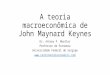 A  teoria macroeconômica de John Maynard Keynes