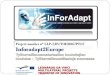 Project number n° LLP-LDV/TOI/2007/PT/17 Inforadapt2Europe