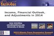 Income, Financial Outlook, and Adjustments  in 2014