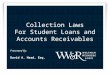 Collection Laws For Student Loans and Accounts Receivables