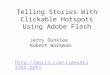 Telling Stories With Clickable Hotspots Using Adobe Flash