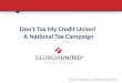 Don’t Tax My Credit Union!  A National Tax Campaign