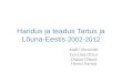 Haridus ja teadus Tartus ja Lõuna-Eestis  2002-2012