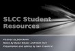 SLCC Student Resources