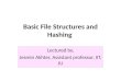 Basic File Structures and Hashing