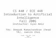 CS 440 / ECE 448 Introduction to Artificial Intelligence Fall 2006