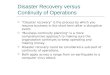 Disaster Recovery versus Continuity of Operations