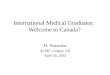 International Medical Graduates:  Welcome to Canada?