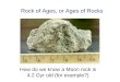 Rock of Ages, or Ages of Rocks