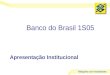 Banco do Brasil 1S05