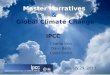 Master Narratives  & Global Climate  Change