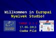 Willkommen in Europai  Nyelvek  Studio !