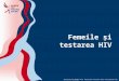 Femeile  şi testarea HIV