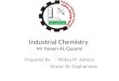 Industrial Chemistry  Mr Yassen  AL- Quasmi