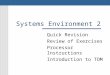 Systems Environment 2