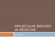 Molecular Biology In Medicine