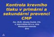 Kontrola krevního tlaku v primární a sekundární prevenci CMP