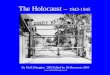 The Holocaust –  1942-1945