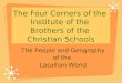 The Four Corners of the  Institute of the  Brothers of the  Christian Schools