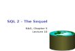 SQL 2 – The Sequel