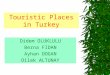 Touristic Places in Turkey