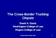The Cross-Border Trucking Dispute