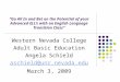 Western Nevada College Adult Basic Education Angela Schield aschield@unr.nevada March 3, 2009
