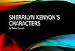 Sherrilyn  Kenyon’s characters
